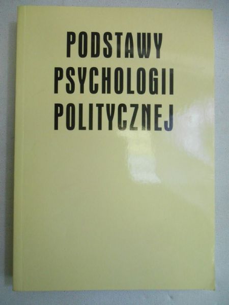 Podstawy psychologii politycznej