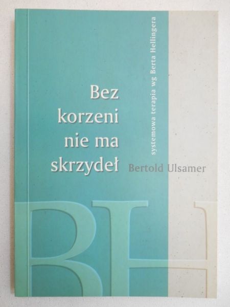 Bez korzeni nie ma skrzydeł