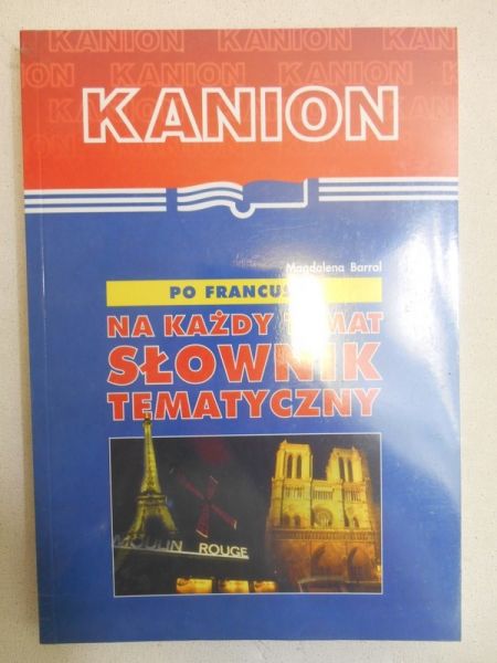 Barral Magdalena - Po francusku na każdy temat. Słownik tematyczny, Nowa