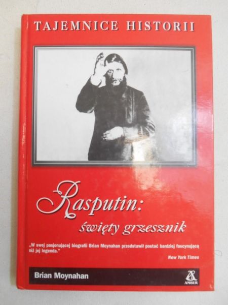 Moynahan Brian - Rasputin święty grzesznik