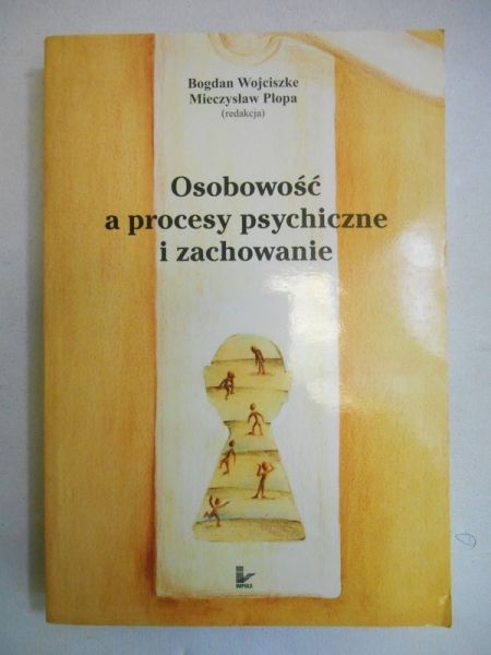Osobowość a procesy psychiczne i zachowanie