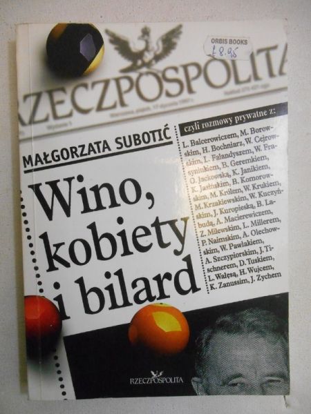 Subotić Małgorzata - Wino, kobiety i bilard