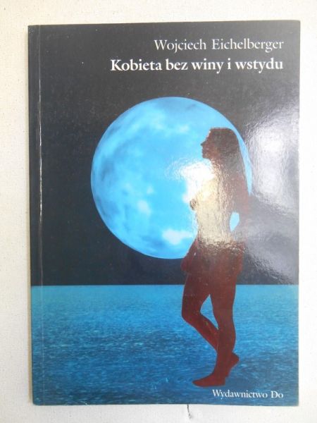 Kobieta bez winy i wstydu