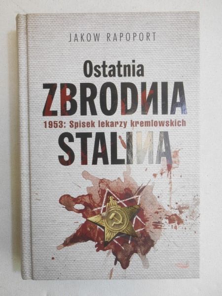 Ostatnia zbrodnia Stalina