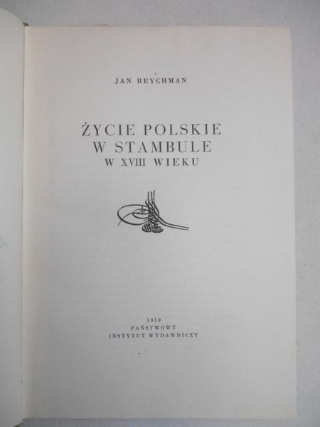 Życie polskie w Stambule w XVIII wieku