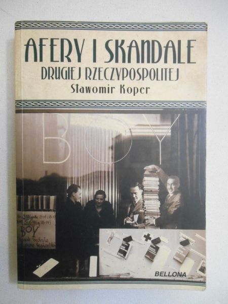 Afery i skandale Drugiej Rzeczypospolitej