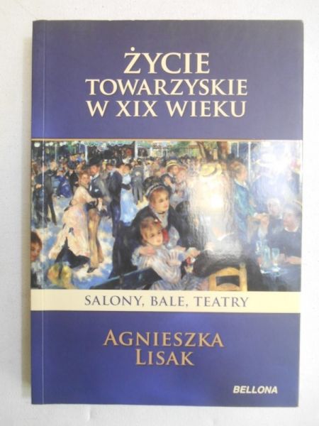 Życie towarzyskie w XIX wieku