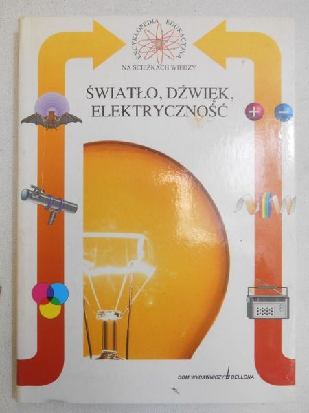 Światło, dźwięk, elektryczność