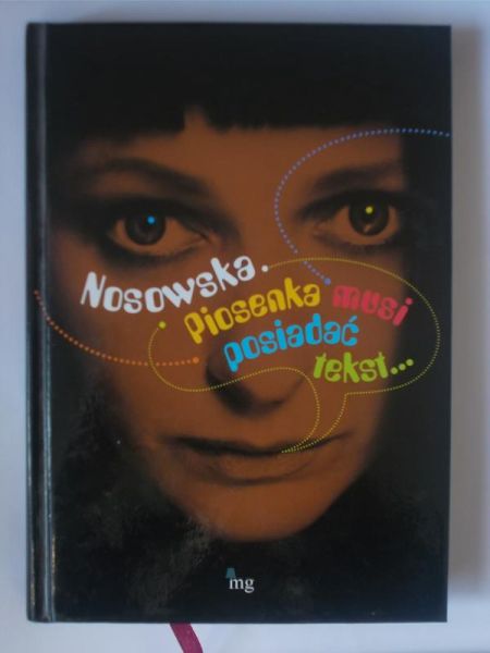 Nosowska. Piosenka musi posiadać tekst