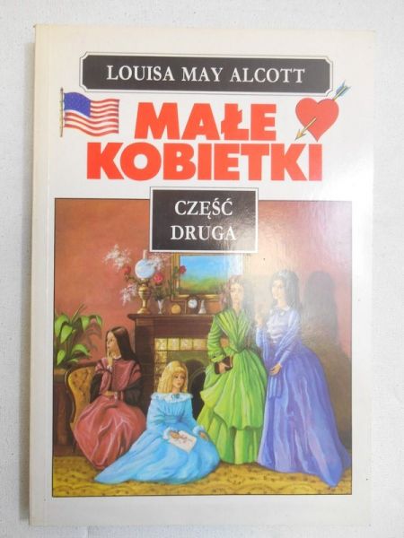 Alcott Louisa May - Małe kobietki, cześć 2