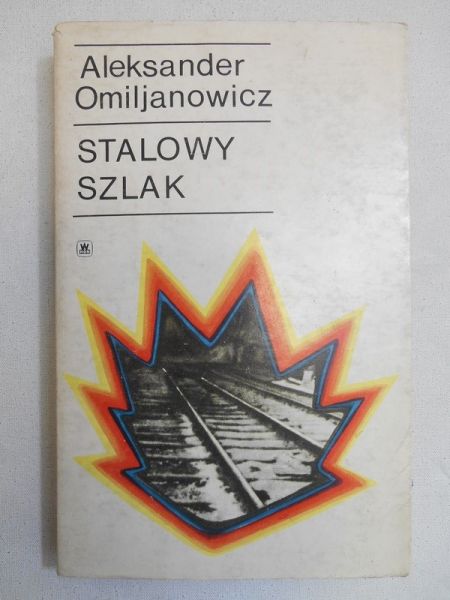 Stalowy szlak