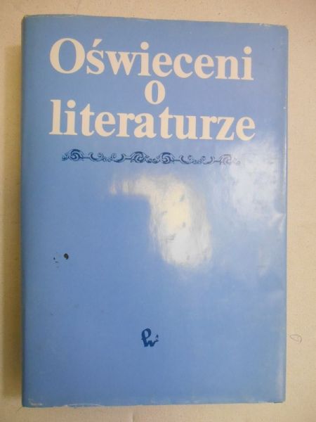 (opr.) - Oświeceni o literaturze