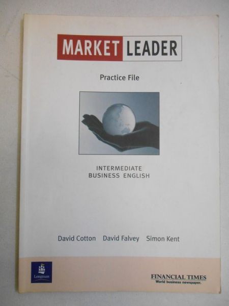 Cotton David - Market Leader. Intermediate Business English Practice File