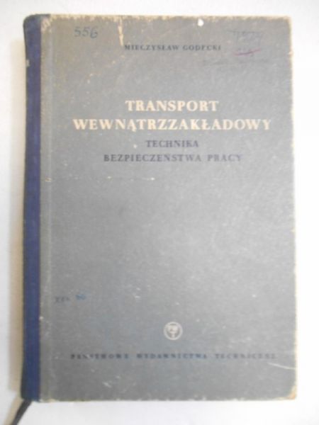 Godecki Mieczysław - Transport wewnątrzzakładowy