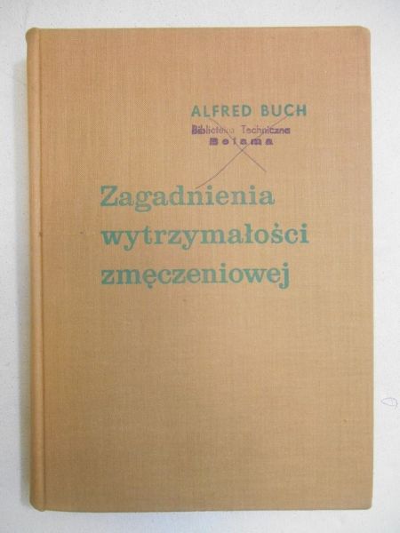 Zagadnienia wytrzymałości zmęczeniowej