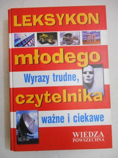 Leksykon młodego czytelnika. Wyrazy trudne, ważne i ciekawe