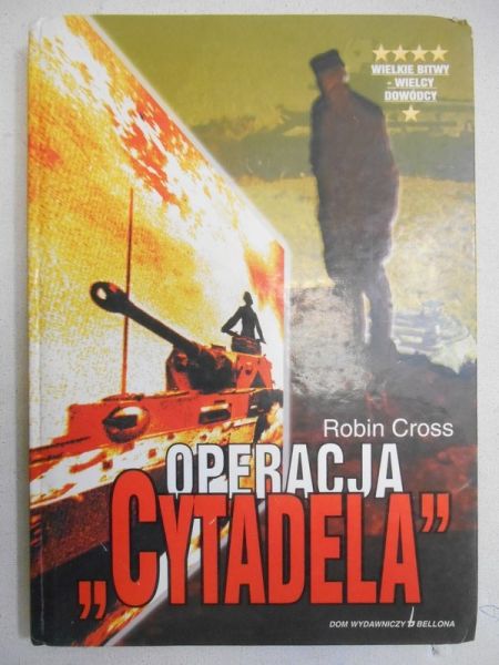 Cross Robin - Operacja "Cytadela"