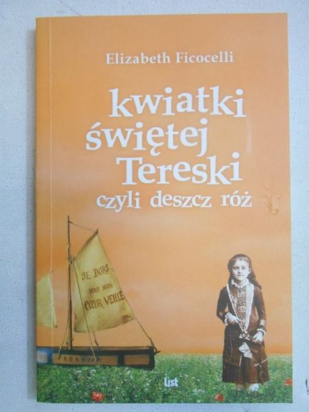 Kwiatki świętej Tereski, czyli deszcz róż