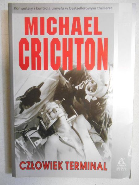 Crichton Michael - Człowiek terminal