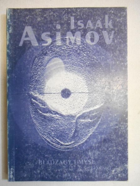 Asimov Isaak - Bładzacy umysł