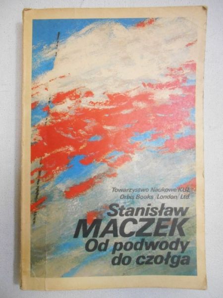 Maczek Stanisław - Od podwody do czołga