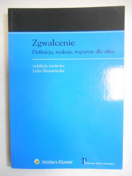 Mazowiecka Lidia (red.) - Zgwałcenie