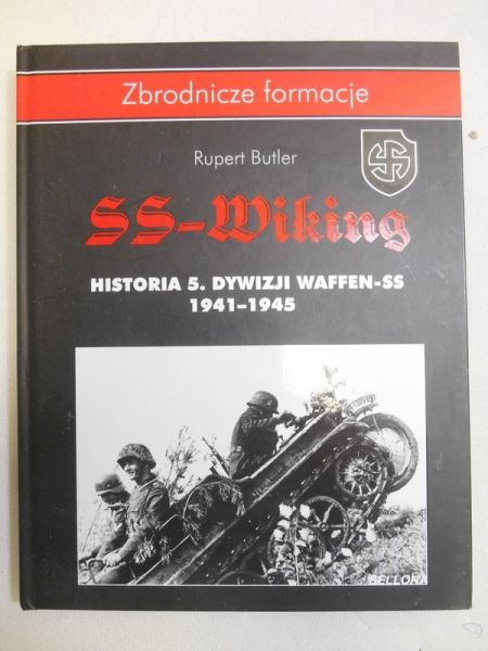 Butler Rupert - SS-Wiking: Historia 5. Dywizji Waffen SS 1941-1945