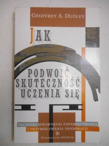 Jak podwoić skuteczność uczenia się