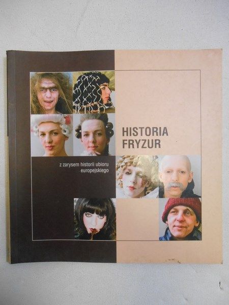 Historia fryzur z zarysem historii ubioru europejskiego