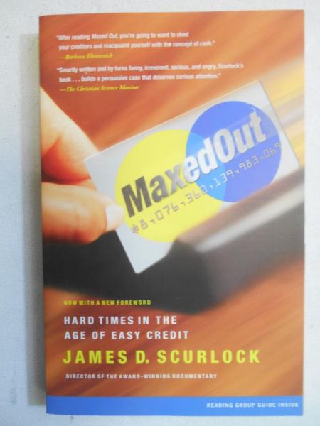 Maxed Out: Hard Times in the Age of Easy Credit