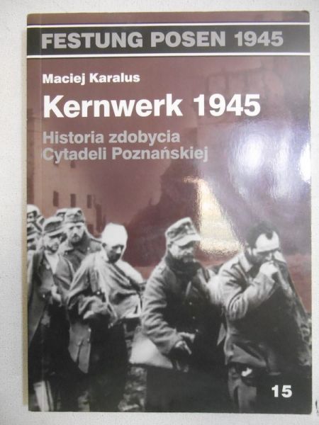 Karalus Maciej  - Kernwerk 1945