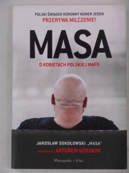 Górski Artur Masa o kobietach w polskiej mafii
