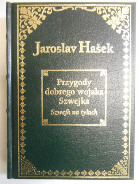 Hasek Joroslav - Przygody dobrego wojaka Szwejka. Szwejk na tyłach