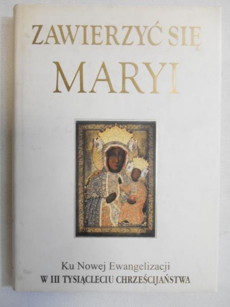 Zawierzyć się Maryi
