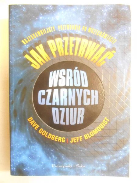 Jak przetrwać wśród czarnych dziur