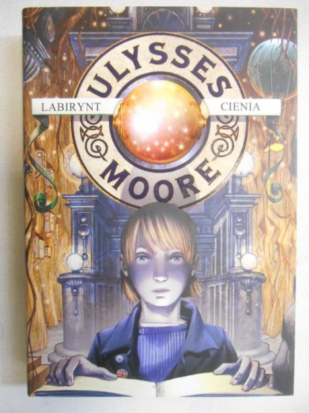 Ulysses Moore. Labirynt cienia