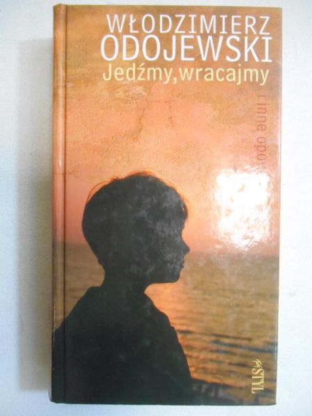 Jedźmy, wracajmy