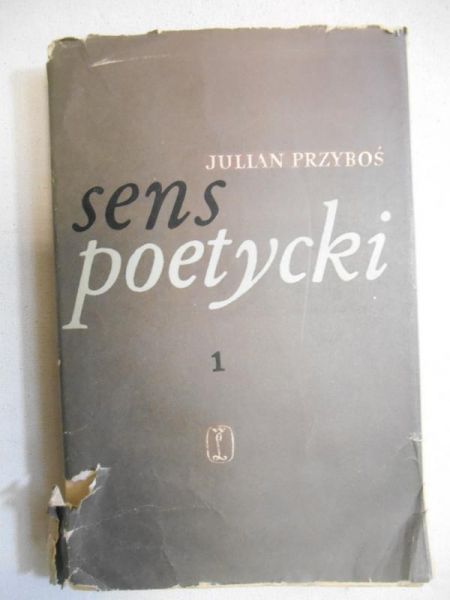 Sens poetycki, Tom I