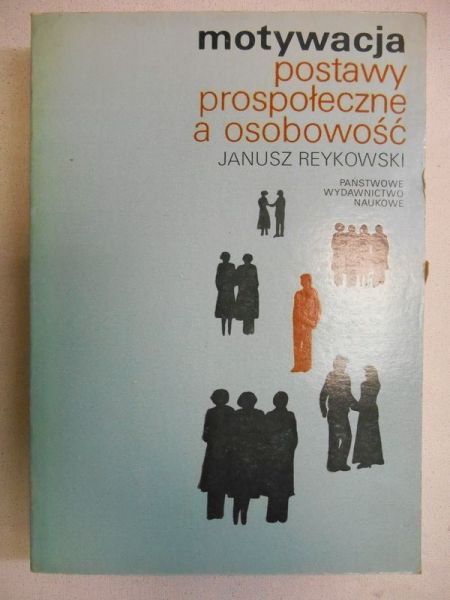 Motywacja, postawy prospołeczne a osobowość