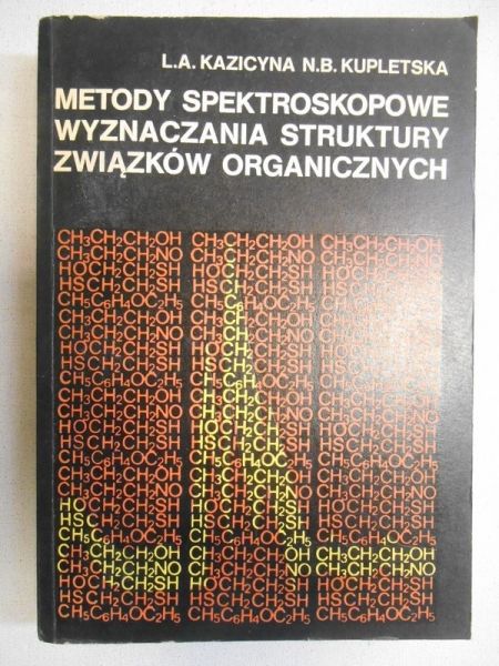 Metody spekroskopowe wyznaczania struktury związków organicznych