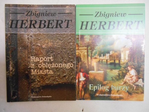 Herbert Zbigniew - Epilog burzy / Raport z oblężonego Miasta