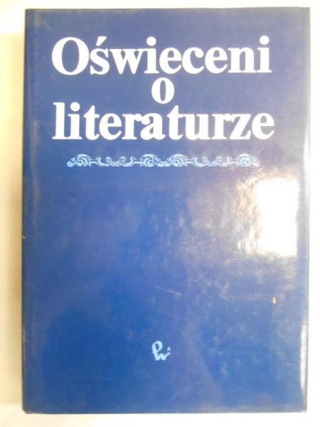 Oświeceni o literaturze