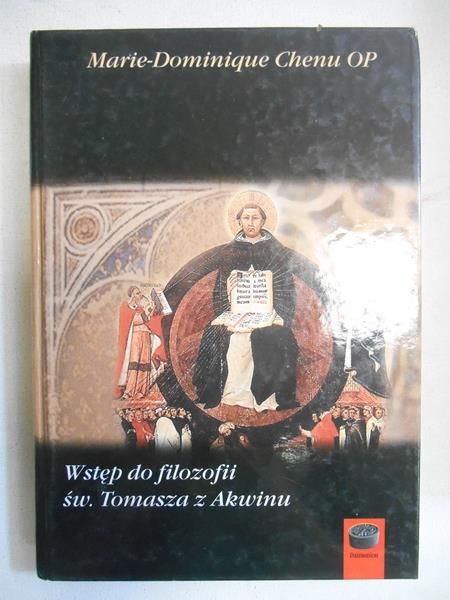 Wstęp do Filozofii św. Tomasza z Akwinu