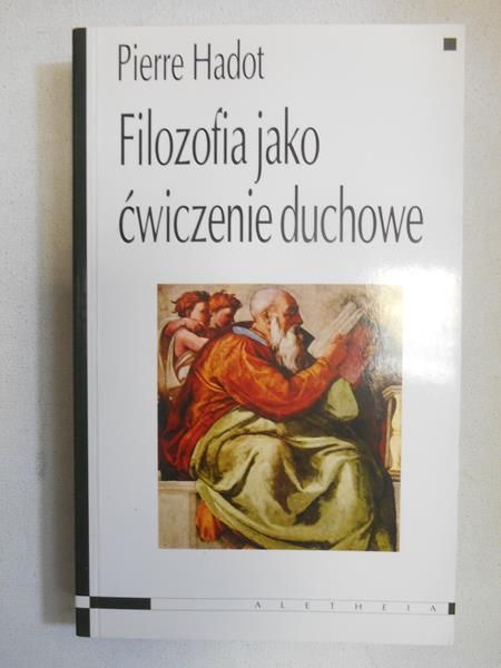 Filozofia jako ćwiczenie duchowe