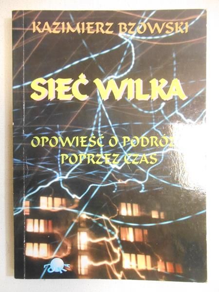 Bzowski Kazimierz - Sieć wilka