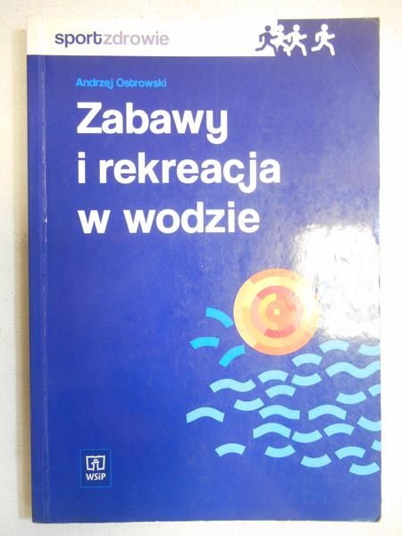 Zabawy i rekreacja w wodzie