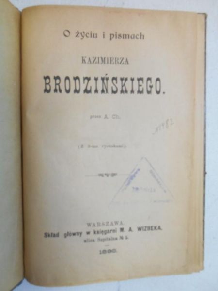 A. Ch. - O życiu i pismach Kazimierza Brodzińskiego, 1898 r.