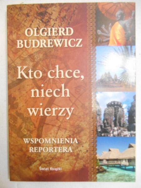 Kto chce, niech wierzy