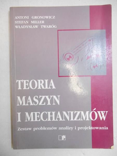 Teoria maszyn i mechanizmów