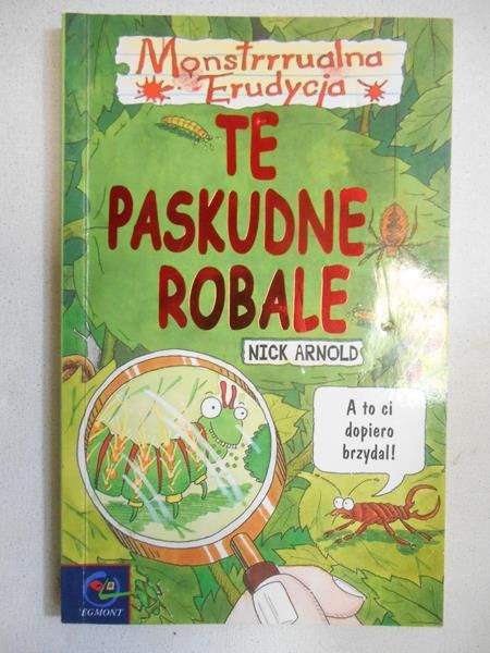 Arnold Nick - Te paskudne robale